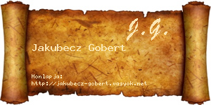 Jakubecz Gobert névjegykártya